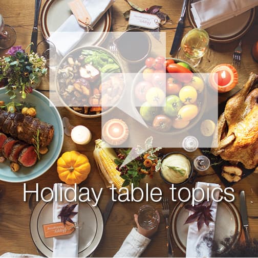 Holiday table topics