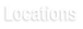 Locations