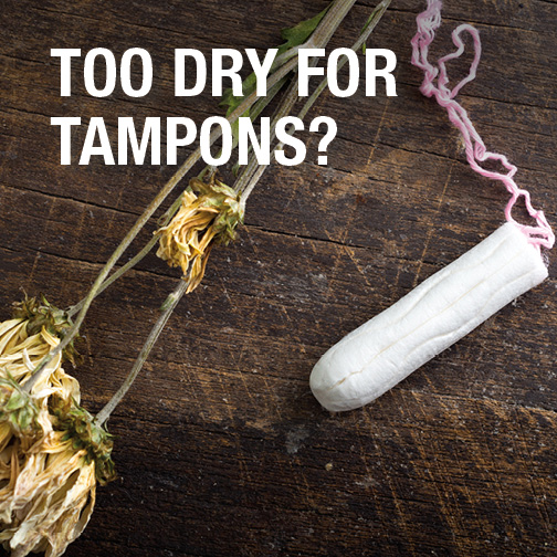 Too dry for tampons: Now what? - Mayo Clinic Health System